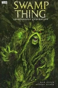 Swamp Thing: Spontaneous Generation