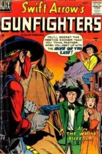 Swift Arrow's Gunfighters