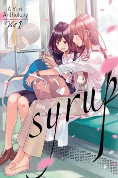 Syrup: A Yuri Anthology