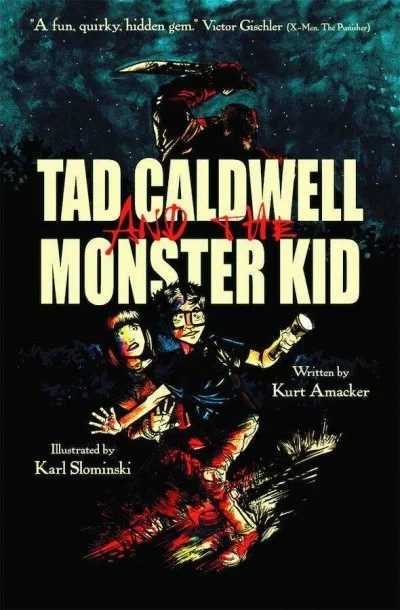 Tad Caldwell and the Monster Kid (2012) - Series 