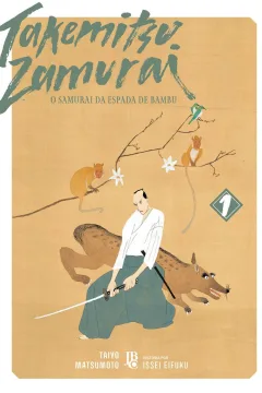 Takemitsu Zamurai: O Samurai da Espada de Bambu