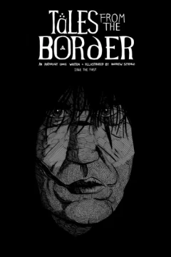 Tales from the Border