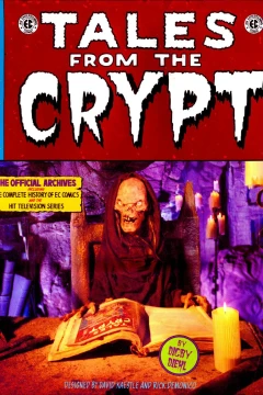 Tales from the Crypt: The Official Archives