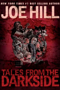 Tales From the Darkside: Scripts By Joe Hill Gallery Edition