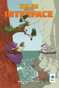 Tales From the Interface