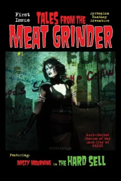 Tales From the Meat Grinder