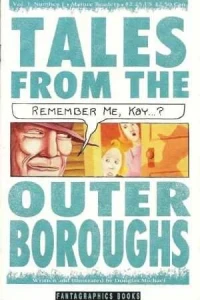 Tales from the Outer Boroughs