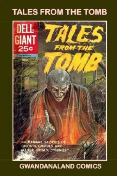 Tales From the Tomb
