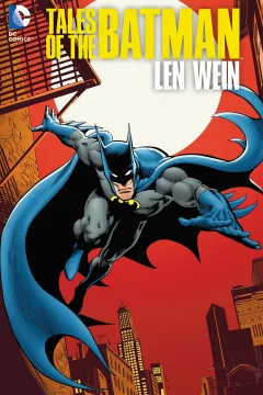 Tales of the Batman: Len Wein