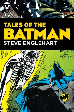Tales of the Batman: Steve Englehart