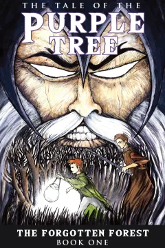 Tales of the Forgotten Forest: The Purple Tree