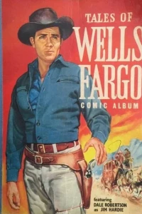 Tales of Wells Fargo Comic Album