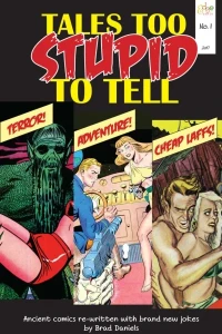 Tales Too Stupid To Tell