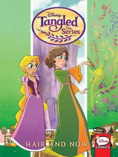 Tangled: The Series: Hair and Now (Trade Paperback, 2019) - Series 