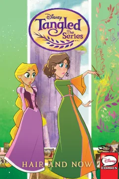 Tangled: The Series: Hair and Now