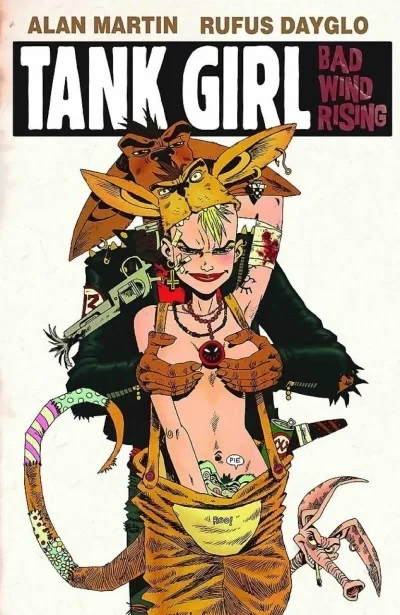 Tank Girl: Bad Wind Rising (2012) - Series 