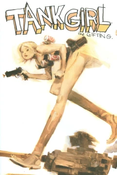 Tank Girl: The Gifting