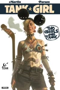 Tank Girl: Two Girls One Tank