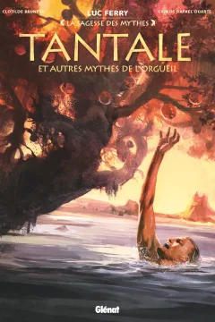 Tantale et Autres Mythes de l'Orgueil