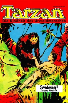 Tarzan Die Kindheit des Urwaldmenschen