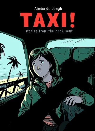Taxi: Stories from the Back Seat (Trade Paperback, 2019) - Series 