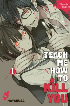 Teach me how to Kill you
