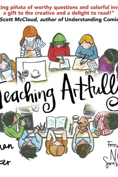 Teaching Artfully