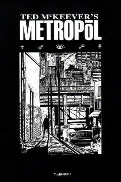 Ted McKeever's Metropol