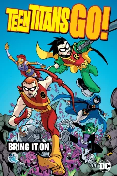 Teen Titans Go!: Bring It On