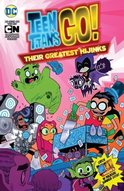 Teen Titans GO!: Their Greatest Hijinks (Trade Paperback, 2018) - Series 