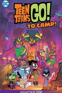 Teen Titans Go! To Camp