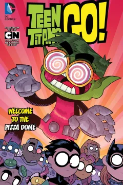 Teen Titans Go! Welcome To the Pizza Dome