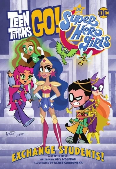 Teen Titans Go!/DC Super Hero Girls: Exchange Students (Trade Paperback, 2022) - Series 