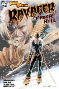 Teen Titans: Ravager - Fresh Hell