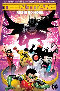 Teen Titans: Robin No More