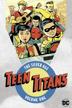 Teen Titans: The Silver Age