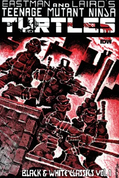 Teenage Mutant Ninja Turtles: Black & White Classics