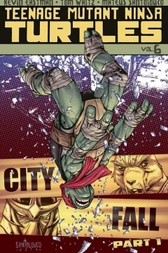 Teenage Mutant Ninja Turtles: City Fall, Part 1