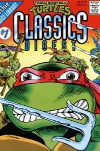 Teenage Mutant Ninja Turtles Classics Digest