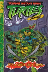 Teenage Mutant Ninja Turtles: It's a Shell of a Town