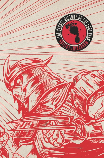 Teenage Mutant Ninja Turtles: The Secret History of the Foot Clan, Workprint Edition (2014) - Series 