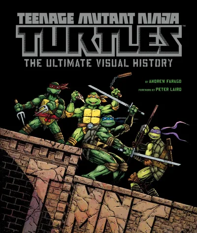 Teenage Mutant Ninja Turtles: The Ultimate Visual History (2014) - Series 