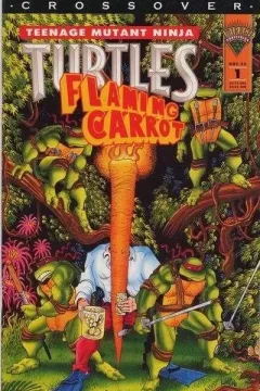 Teenage Mutant Ninja Turtles/Flaming Carrot Crossover