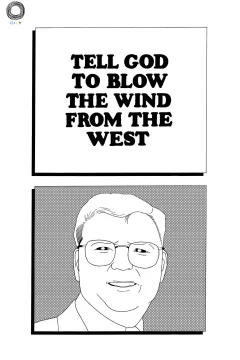 Tell God To Blow the Wind From the West
