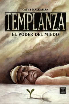Templanza: El Poder del Miedo