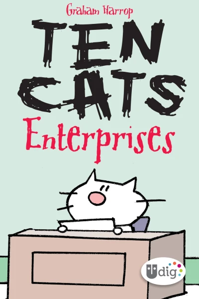 Ten Cats: Enterprises (2013) - Series 