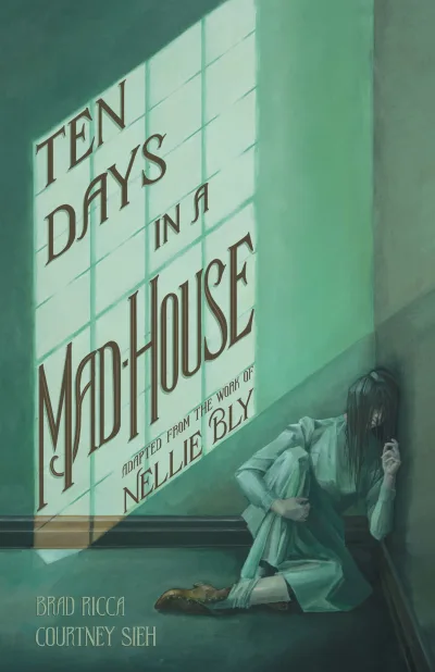 Ten Days In a Mad-House (Trade Paperback, 2022) - Series 