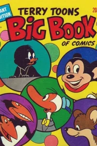 Terry Toons Big Book of Comics Giant Edition 
