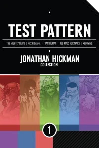 Test Pattern: Jonathan Hickman Collection