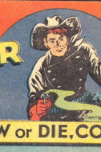 Tex Taylor in "Draw or Die, Cowpoke!"